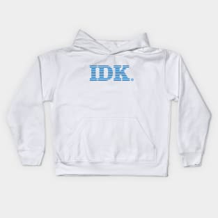 IBM - IDK Kids Hoodie